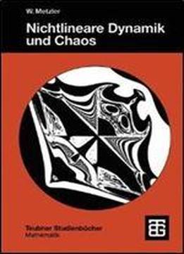 Nichtlineare Dynamik Und Chaos: Eine Einfuhrung (teubner Studienbucher Mathematik)