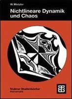 Nichtlineare Dynamik Und Chaos: Eine Einfuhrung (Teubner Studienbucher Mathematik)