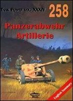 No. 258 - Panzerabwehr Artillerie - Tank Power Vol. Xxxiv