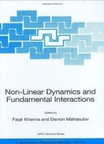 Non-Linear Dynamics And Fundamental Interactions (Nato Science Series Ii: Mathematics, Physics And Chemistry)