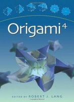 Origami 4 (Origami (Ak Peters))