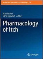 Pharmacology Of Itch (Handbook Of Experimental Pharmacology)