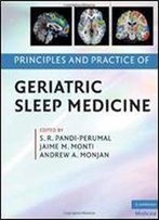 Principles And Practice Of Geriatric Sleep Medicine (Cambridge Medicine (Hardcover))