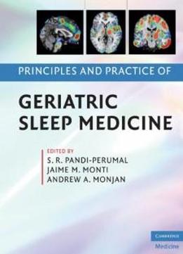 Principles And Practice Of Geriatric Sleep Medicine