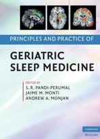 Principles And Practice Of Geriatric Sleep Medicine