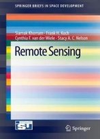 Remote Sensing (Springerbriefs In Space Development)