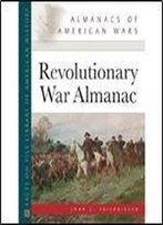 Revolutionary War Almanac (Almanacs Of American Wars)