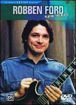 Robben Ford Playin' The Blues (dvd)