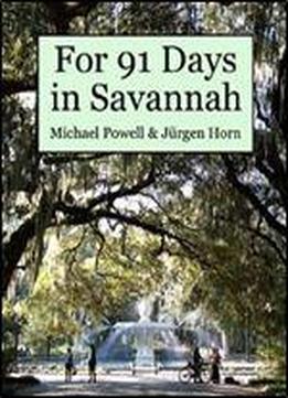 Savannah For 91 Days - 2016 Edition