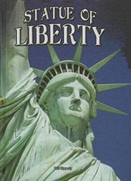 Statue Of Liberty (symbols Of Freedom)