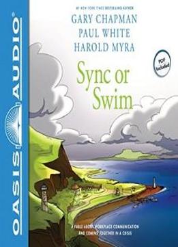 Sync Or Swim: A Fable About Workplace Communication And Coming Together In A Crisis