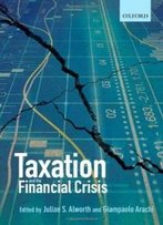 Taxation And The Financial Crisis