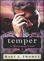 Temper (Terraway) (Volume 6)