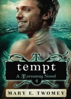 Tempt (Terraway) (Volume 4)