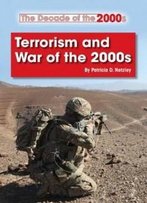 Terrorism And War Of The 2000s (Decade Of The 2000s (Referencepoint))