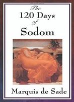 The 120 Days Of Sodom