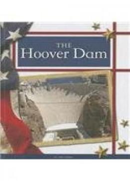 The Hoover Dam (united States Landmarks)