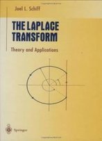 The Laplace Transform: Theory And Applications (Undergraduate Texts In Mathematics)