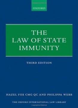The Law Of State Immunity (the Oxford International Law Library)
