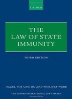 The Law Of State Immunity (The Oxford International Law Library)