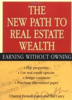 The New Path To Real Estate Wealth: Earning Without Owning