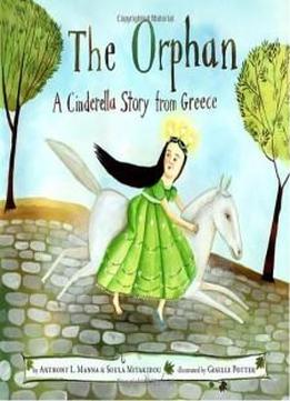 The Orphan: A Cinderella Story From Greece