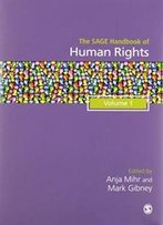 The Sage Handbook Of Human Rights: Two Volume Set