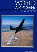 World Air Power Journal, Vol. 28, Spring 1997
