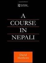 A Course In Nepali, 3rd Revised Edition