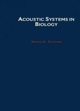 Acoustic Systems In Biology