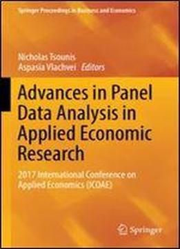 Advances In Panel Data Analysis In Applied Economic Research: 2017 International Conference On Applied Economics (icoae) (springer Proceedings In Business And Economics)