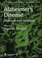 Alzheimer's Disease: Methods And Protocols (Methods In Molecular Medicine)
