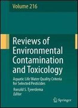 Aquatic Life Water Quality Criteria For Selected Pesticides (reviews Of Environmental Contamination And Toxicology)