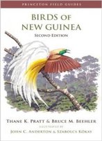 Birds Of New Guinea (Princeton Field Guides)