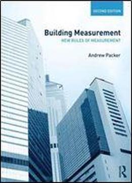 Building Measurement: New Rules Of Measurement