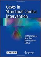 Cases In Structural Cardiac Intervention