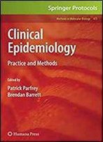 Clinical Epidemiology: Practice And Methods (Methods In Molecular Biology)
