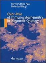 Color Atlas Of Immunocytochemistry In Diagnostic Cytology