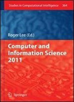 Computer And Information Science 2011 (Studies In Computational Intelligence)