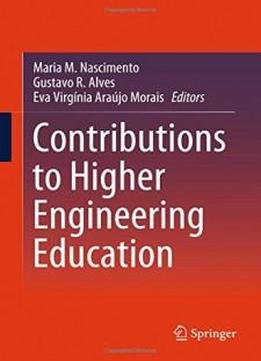 Contributions To Higher Engineering Education