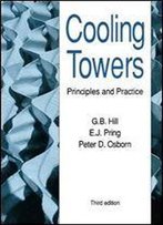 Cooling Towers: Principles And Practice