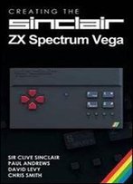 Creating The Sinclair Zx Spectrum Vega