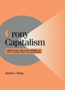 Crony Capitalism: Corruption And Development In South Korea And The Philippines (cambridge Studies In Comparative Politics)