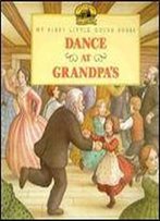 Dance At Grandpa's (Little House Prequel)
