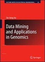 Data Mining And Applications In Genomics (Lecture Notes In Electrical Engineering)