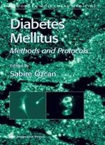 Diabetes Mellitus (Methods In Molecular Medicine)
