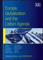 Europe, Globalization And The Lisbon Agenda