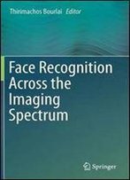 Face Recognition Across The Imaging Spectrum