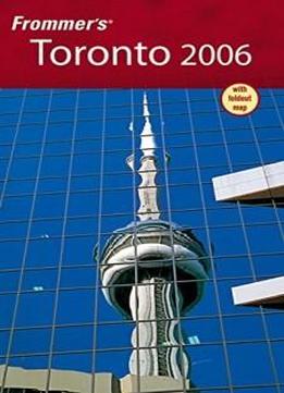 Frommer's Toronto 2006 (frommer's Complete Guides)