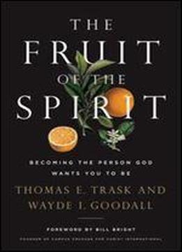 Fruit Of The Spirit, The